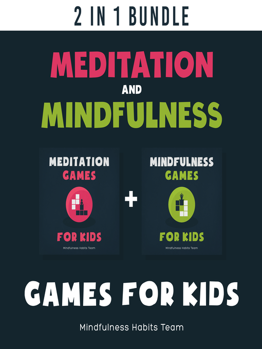 Title details for Meditation and Mindfulness Games for Kids by Mindfulness Habits Team - Wait list